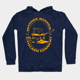 WINNER WINNER CHICKEN DINNER Hoodie